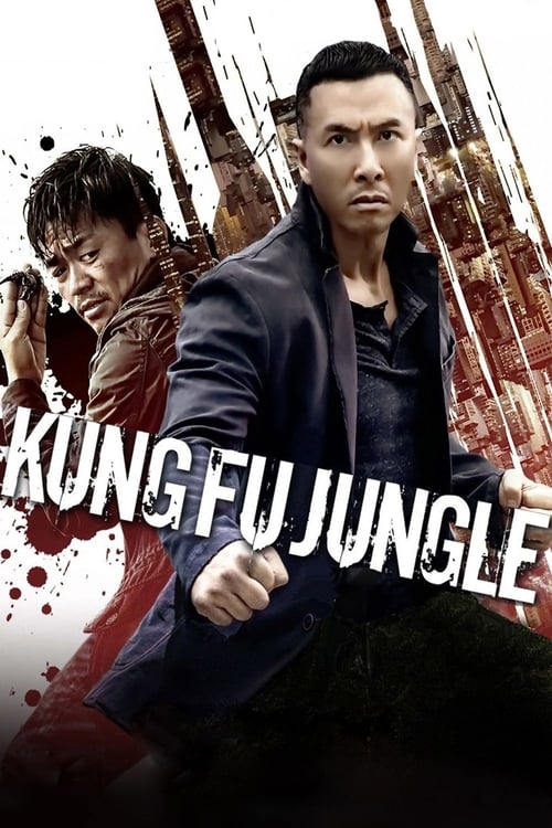 دانلود فیلم Kung Fu Jungle – جنگل کونگ فو