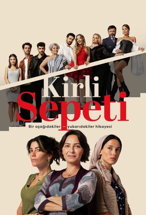 دانلود سریال رخت چرک – Kirli Sepeti