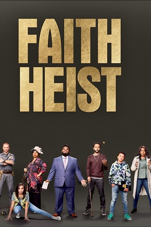 دانلود فیلم Faith Heist ایمان هیست